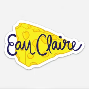 Eau Claire WI Cheese Vinyl Magnet - Waterproof & Scratch Resistant